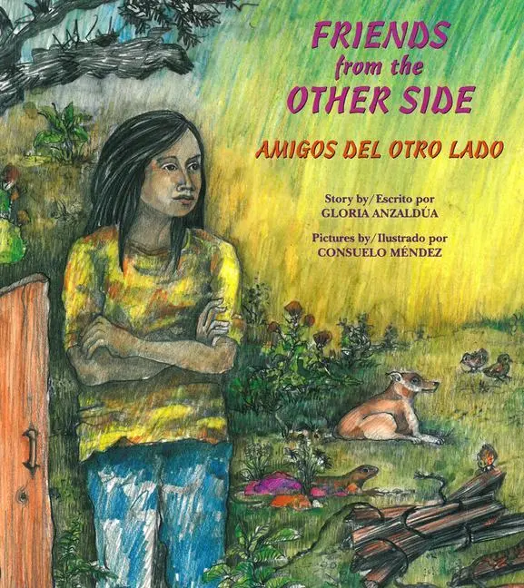 Cover: 9780892391301 | Friends from the Other Side / Amigos del Otro Lado | Gloria Anzaldúa