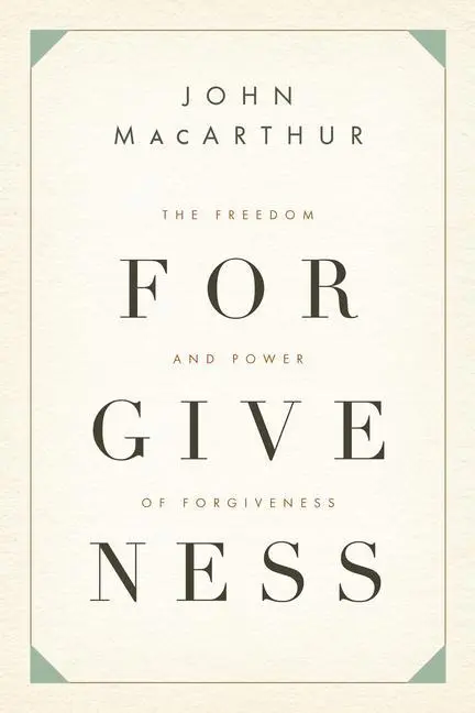 Cover: 9781433511301 | The Freedom and Power of Forgiveness | John Macarthur | Taschenbuch