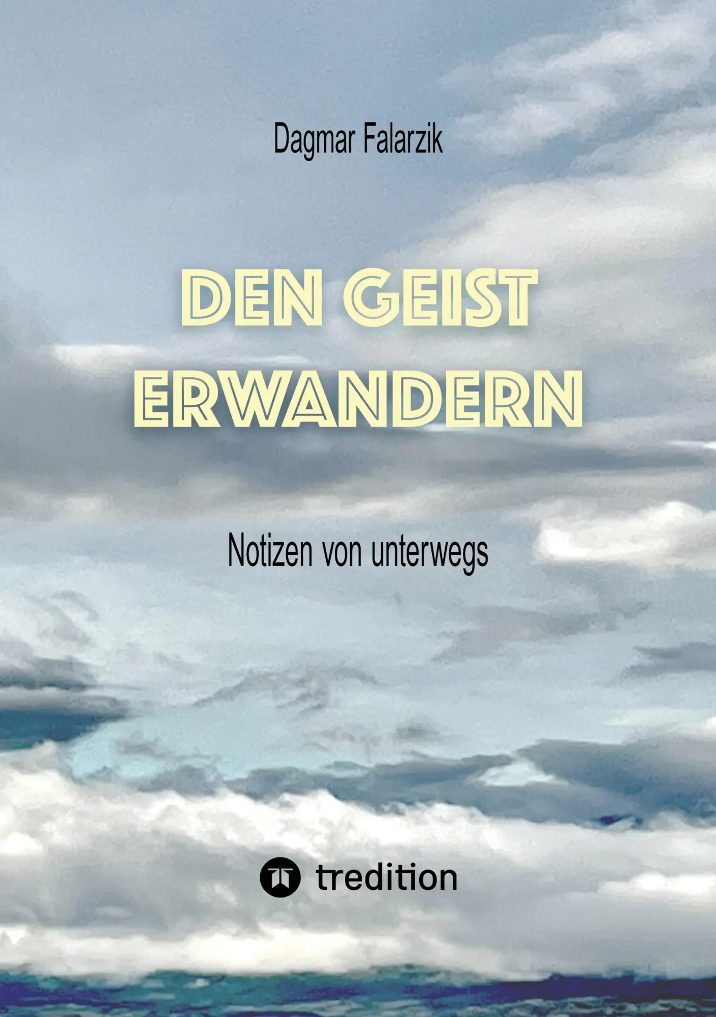 Den Geist erwandern