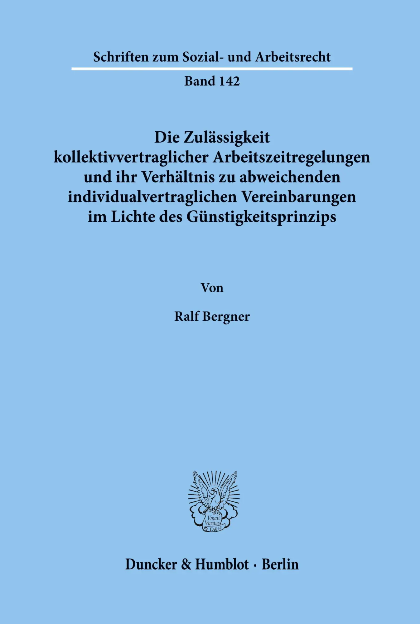 Cover: 9783428081301 | Die Zulässigkeit kollektivvertraglicher Arbeitszeitregelungen und...