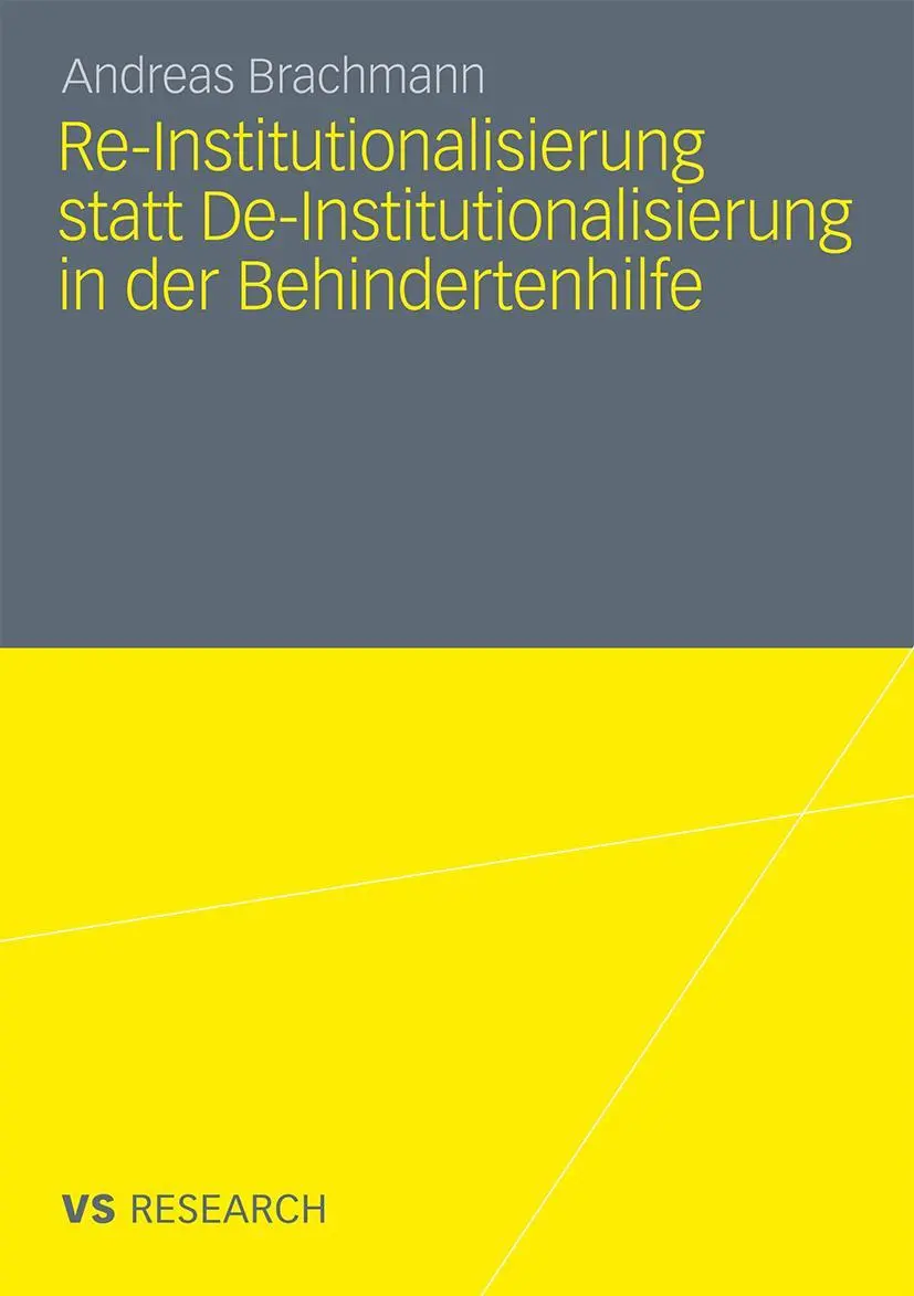 Cover: 9783531181301 | Re-Institutionalisierung statt De-Institutionalisierung in der...
