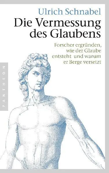 Cover: 9783570551301 | Die Vermessung des Glaubens | Ulrich Schnabel | Taschenbuch | 572 S.
