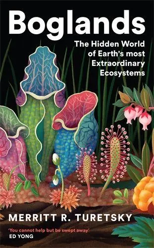 Cover: 9781805221401 | Boglands | The Hidden World of Earth's Most Extraordinary Ecosystems