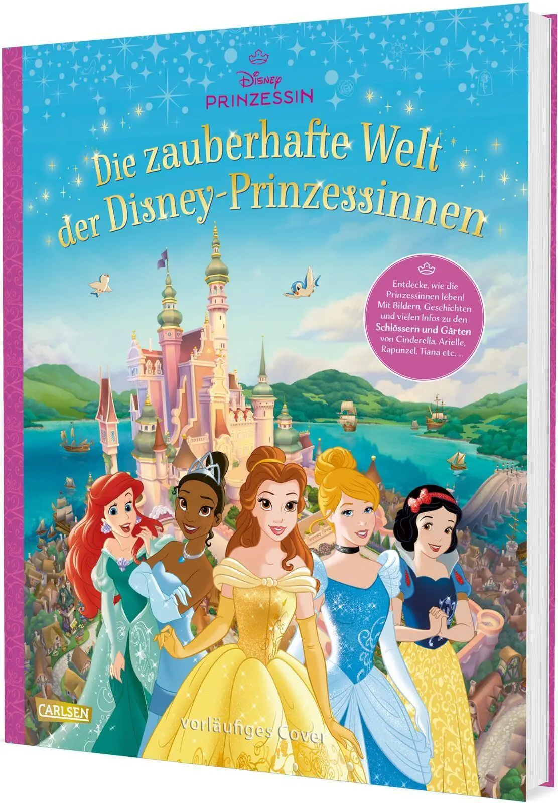 Cover: 9783551281401 | Disney: Die zauberhafte Welt der Disney-Prinzessinnen | Walt Disney