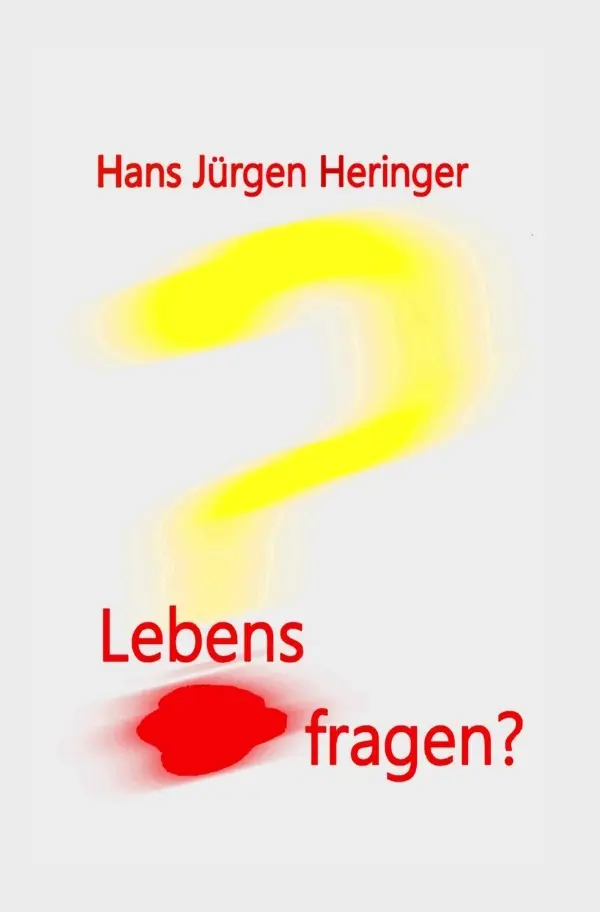 Cover: 9783565141401 | Lebensfragen? | DE | Hans Jürgen Heringer | Taschenbuch | 160 S.