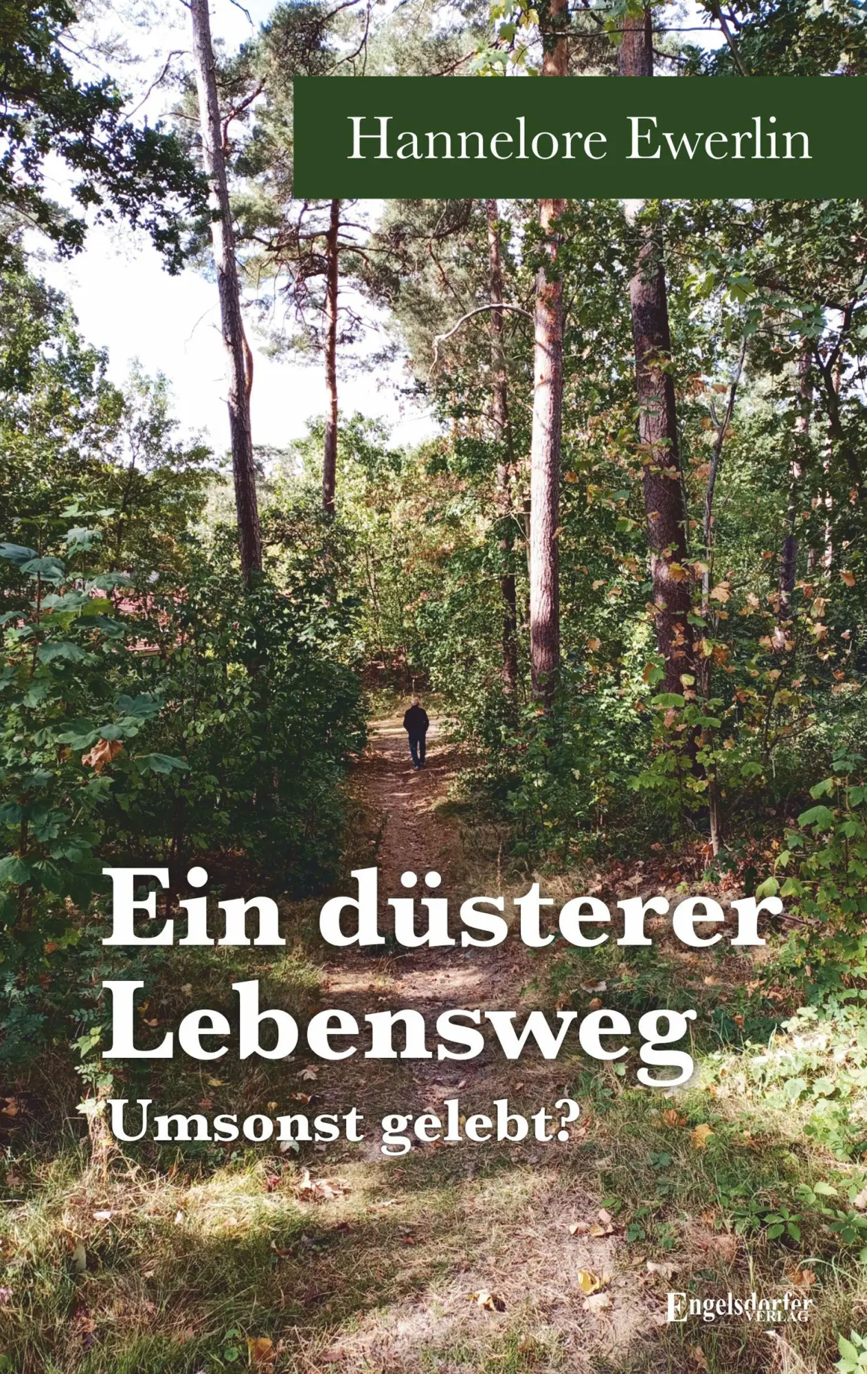 Ein düsterer Lebensweg