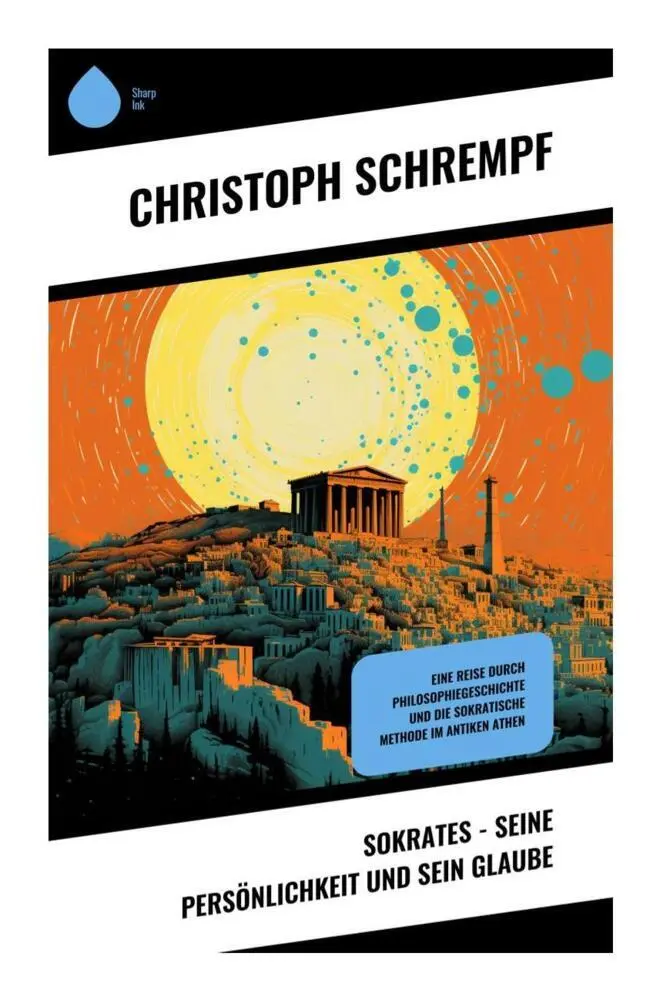 Cover: 9788028511401 | Sokrates - Seine Persönlichkeit und sein Glaube | Christoph Schrempf