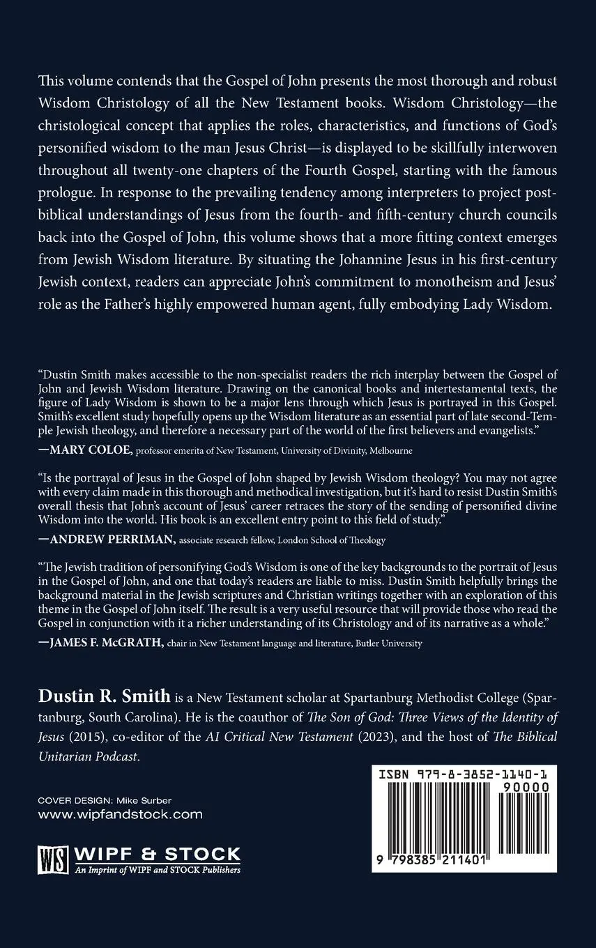 Rückseite: 9798385211401 | Wisdom Christology in the Gospel of John | Dustin R. Smith | Buch