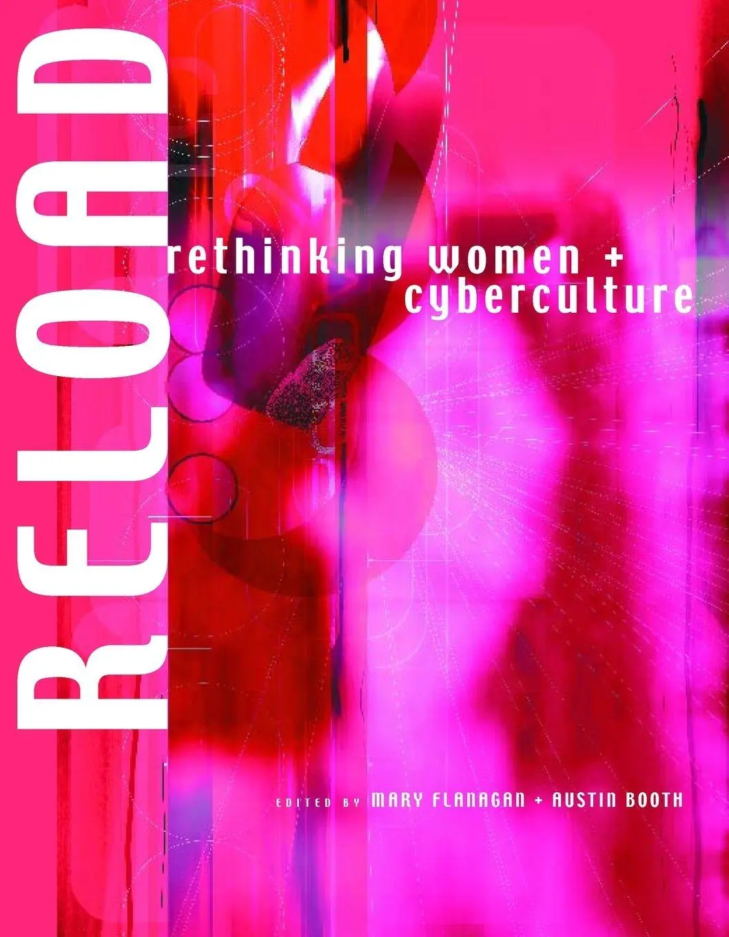 Cover: 9780262561501 | Reload | Rethinking Women + Cyberculture | Mary Flanagan (u. a.)