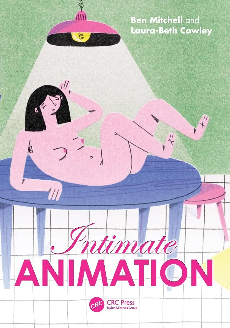 Cover: 9781032541501 | Intimate Animation | Ben Mitchell (u. a.) | Taschenbuch | Englisch
