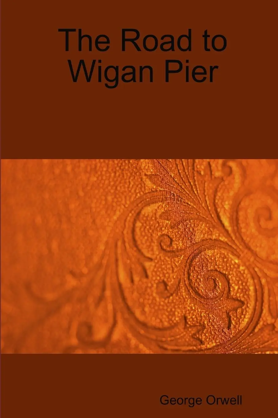 Cover: 9781409211501 | The Road to Wigan Pier | George Orwell | Taschenbuch | Englisch | 2009