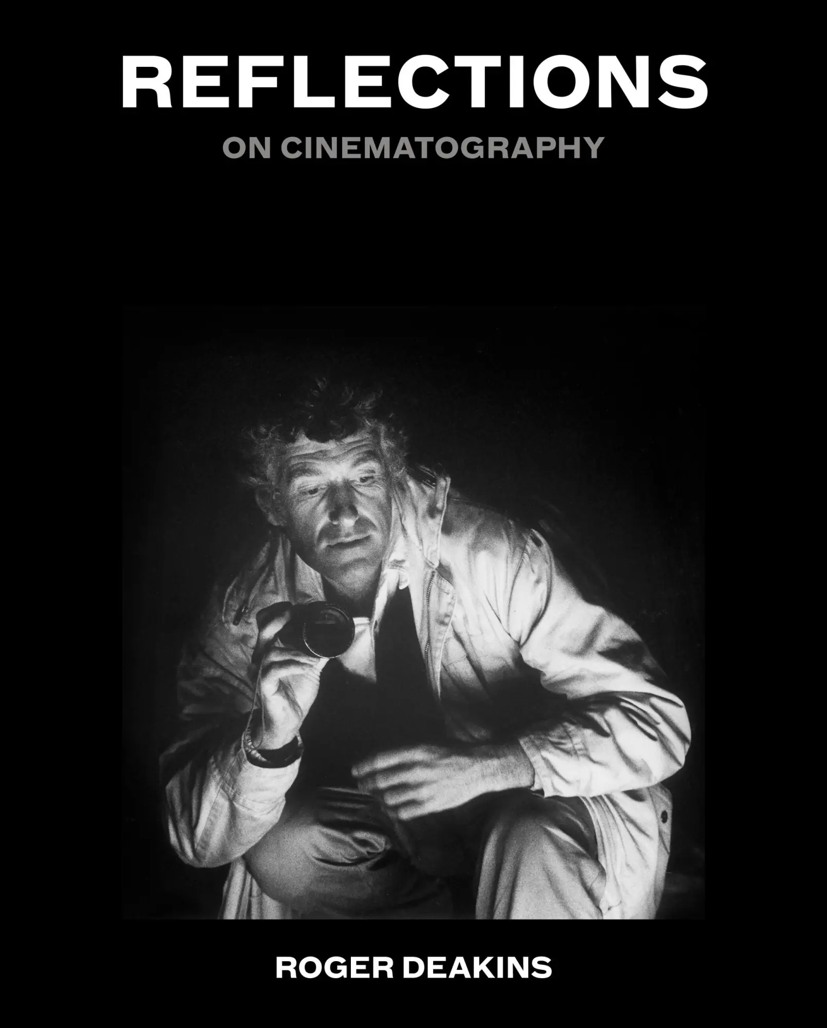 Cover: 9781538771501 | Reflections | On Cinematography | Roger Deakins | Buch | Englisch