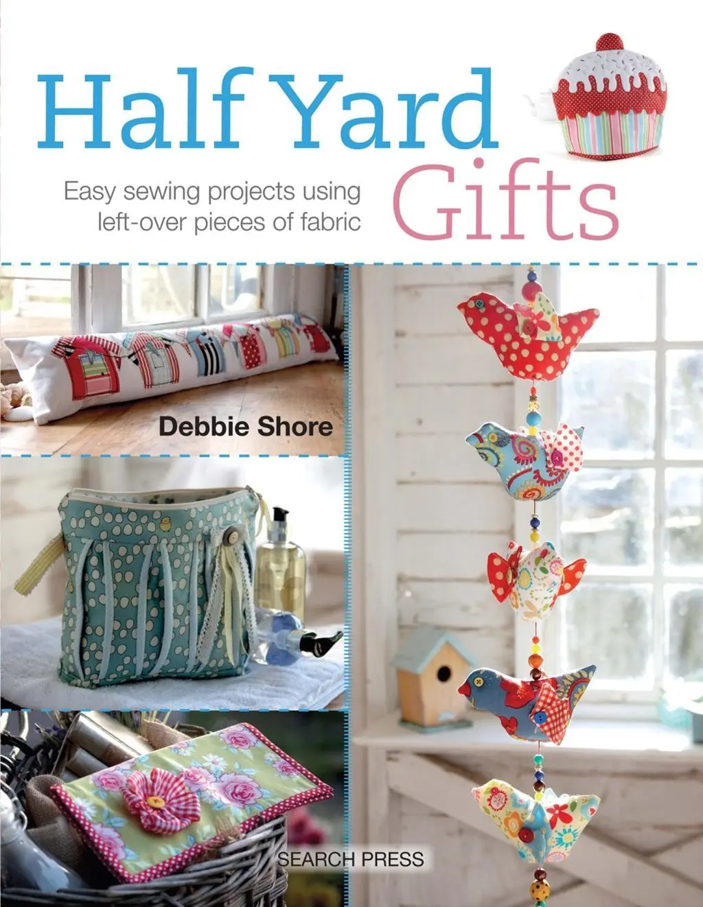 Cover: 9781782211501 | Half Yard# Gifts | Debbie Shore (u. a.) | Taschenbuch | Englisch