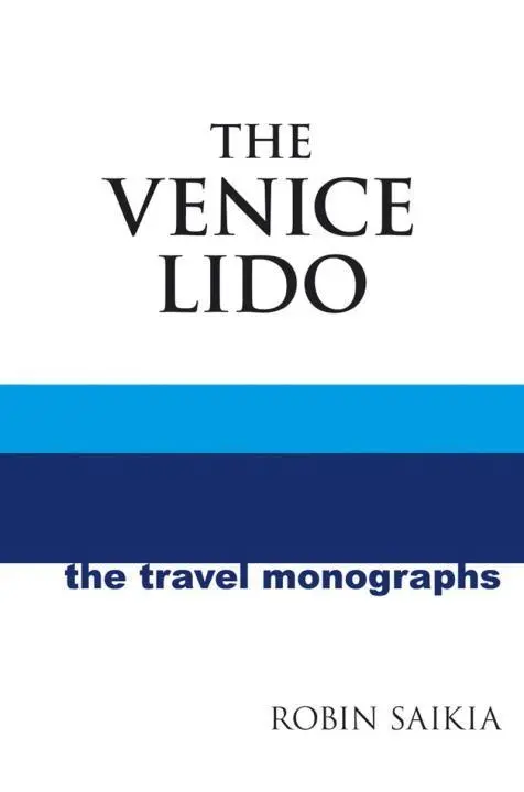 Cover: 9781905131501 | Blue Guide The Venice Lido | Robin Saikia | Taschenbuch | Englisch