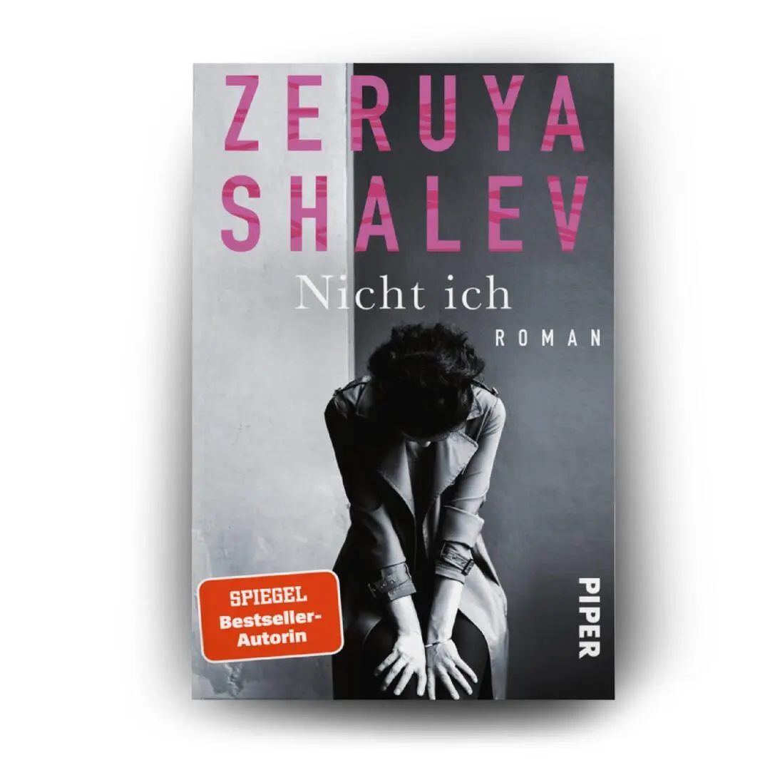 Bild: 9783492321501 | Nicht ich | Roman Zeruya Shalevs literarisches Debüt | Zeruya Shalev