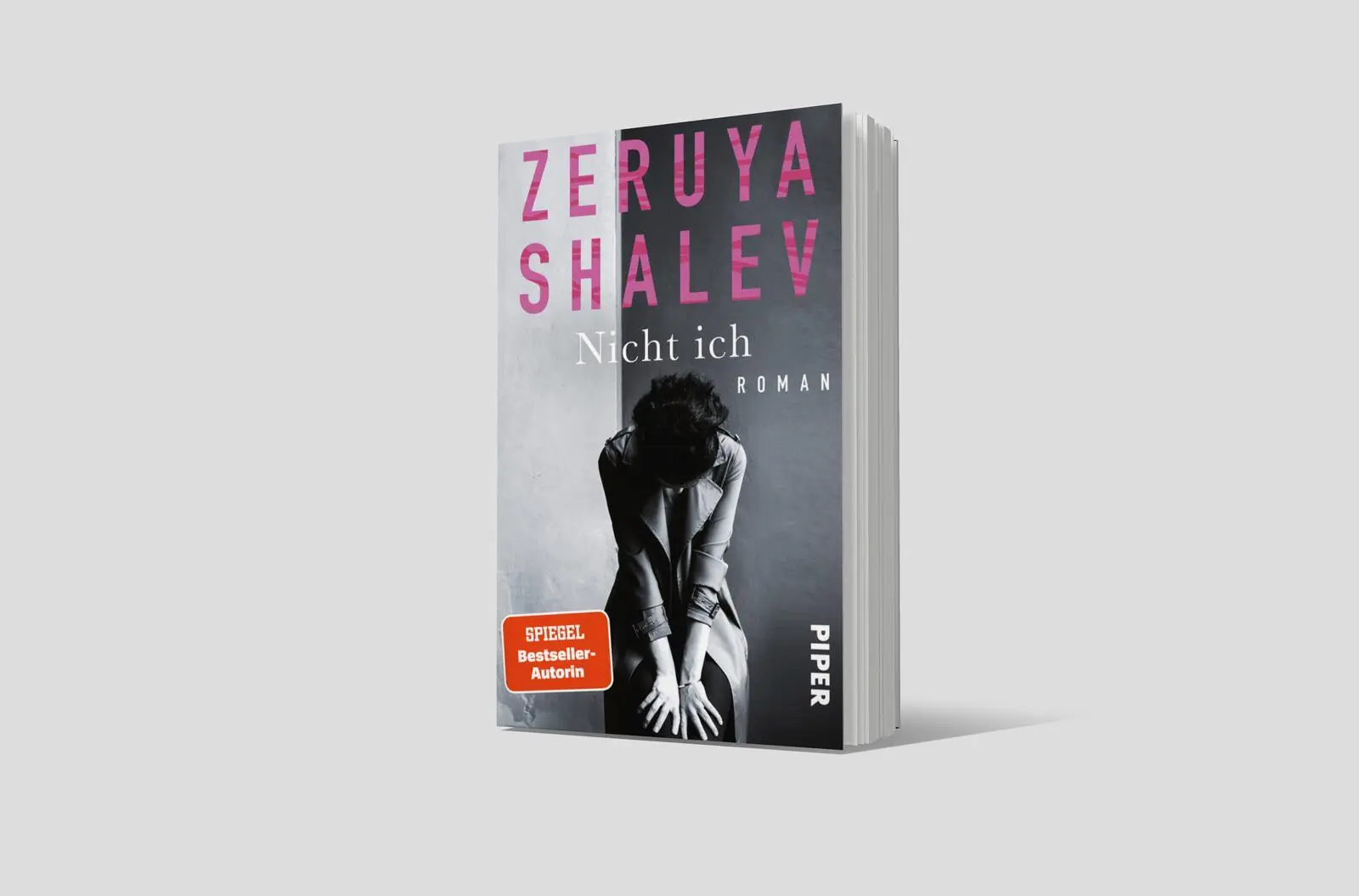 Bild: 9783492321501 | Nicht ich | Roman Zeruya Shalevs literarisches Debüt | Zeruya Shalev