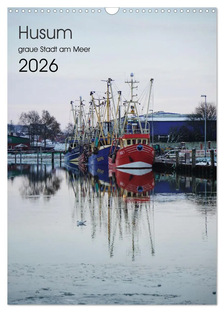 Cover: 9783516241501 | Husum - graue Stadt am Meer (Wandkalender 2026 DIN A3 hoch),...