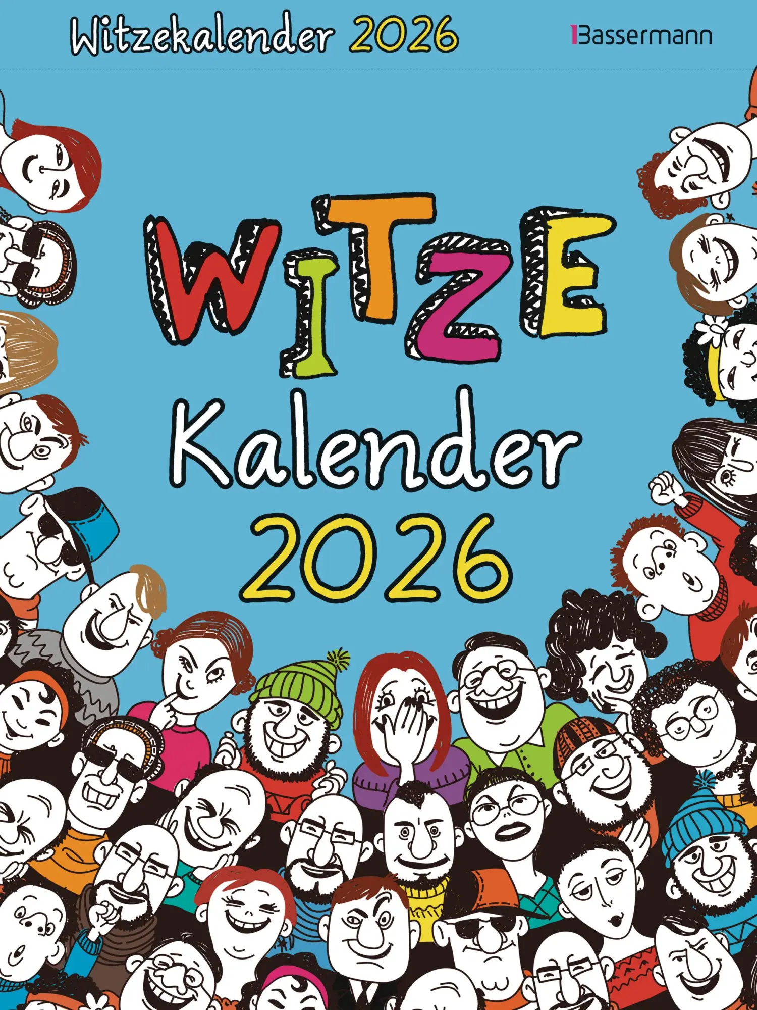 Cover: 9783809451501 | Witzekalender 2026. Der beliebte Abreißkalender - Jetzt 30% lustiger!