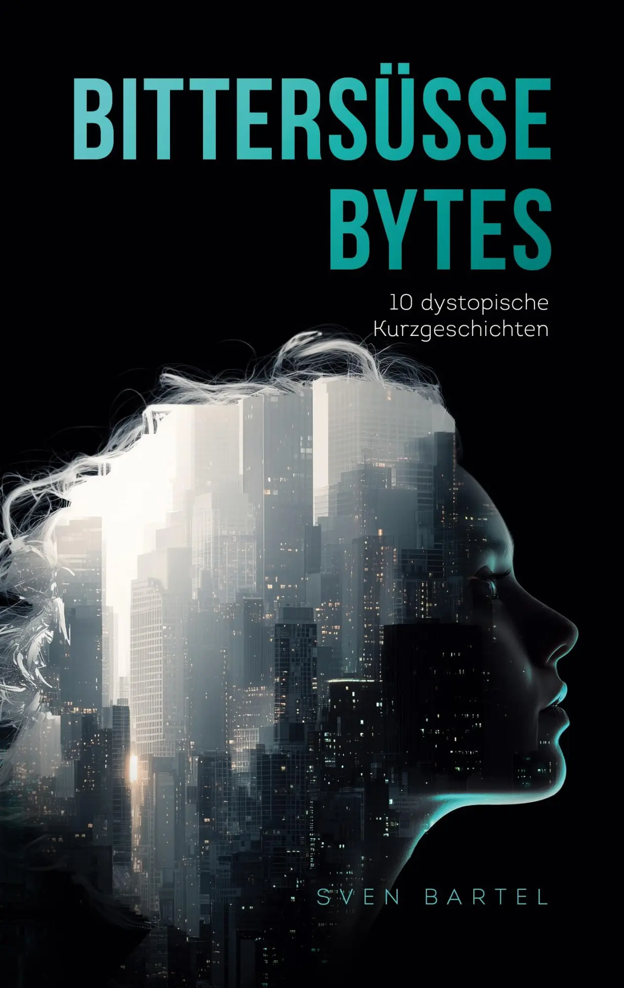 Cover: 9783819281501 | Bittersüße Bytes | Sven Bartel | Taschenbuch | 88 S. | Deutsch | 2025