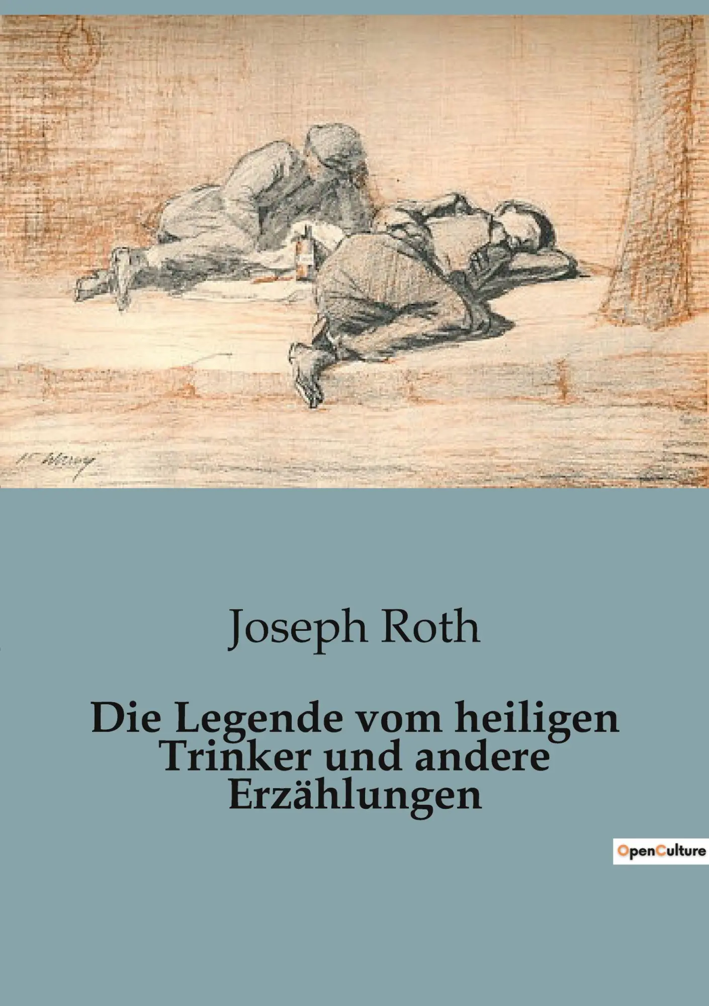 Cover: 9791041821501 | Die Legende vom heiligen Trinker und andere Erzählungen | Joseph Roth