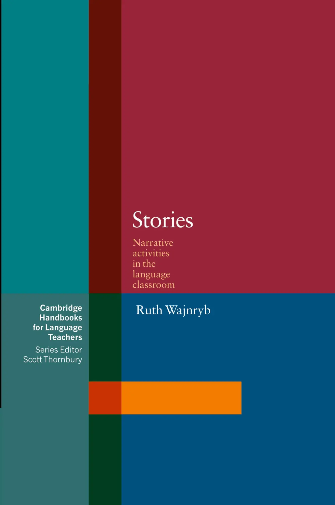 Cover: 9780521001601 | Stories | Narrative Activities for the Language Classroom | Wajnryb