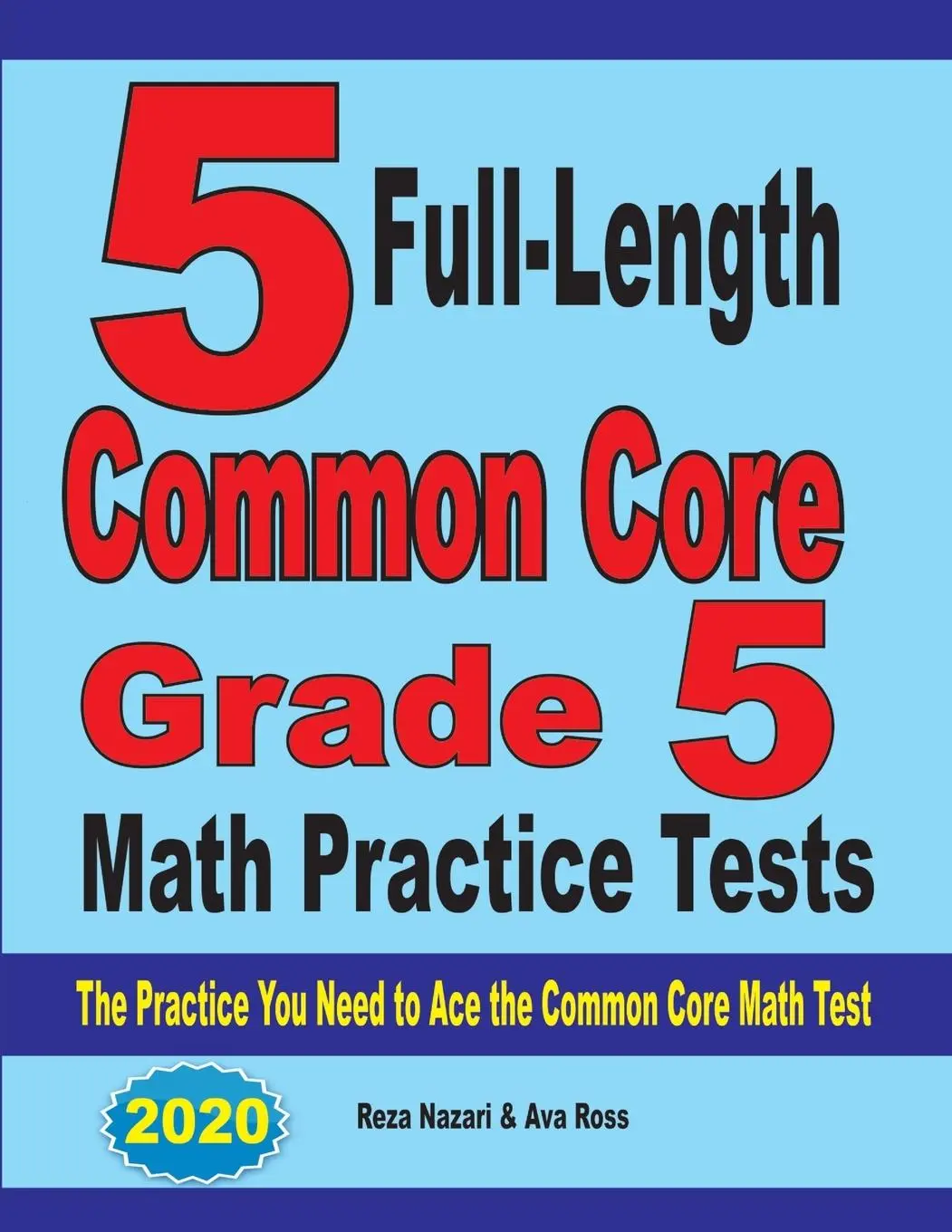 Cover: 9781646121601 | 5 Full-Length Common Core Grade 5 Math Practice Tests | Nazari (u. a.)