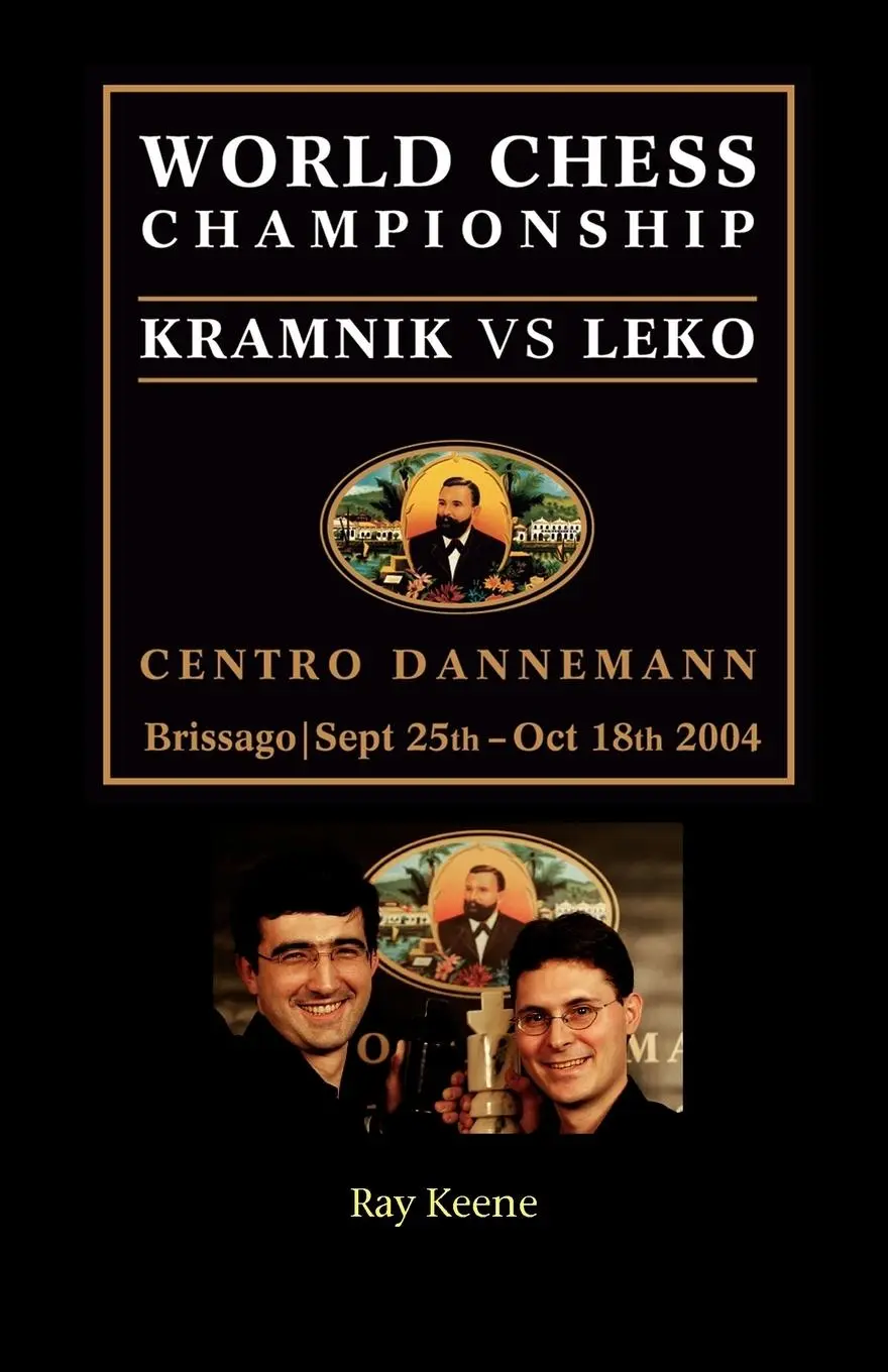 Cover: 9781843821601 | World Chess Championship | Kramnik vs. Leko 2004 | Raymond Keene
