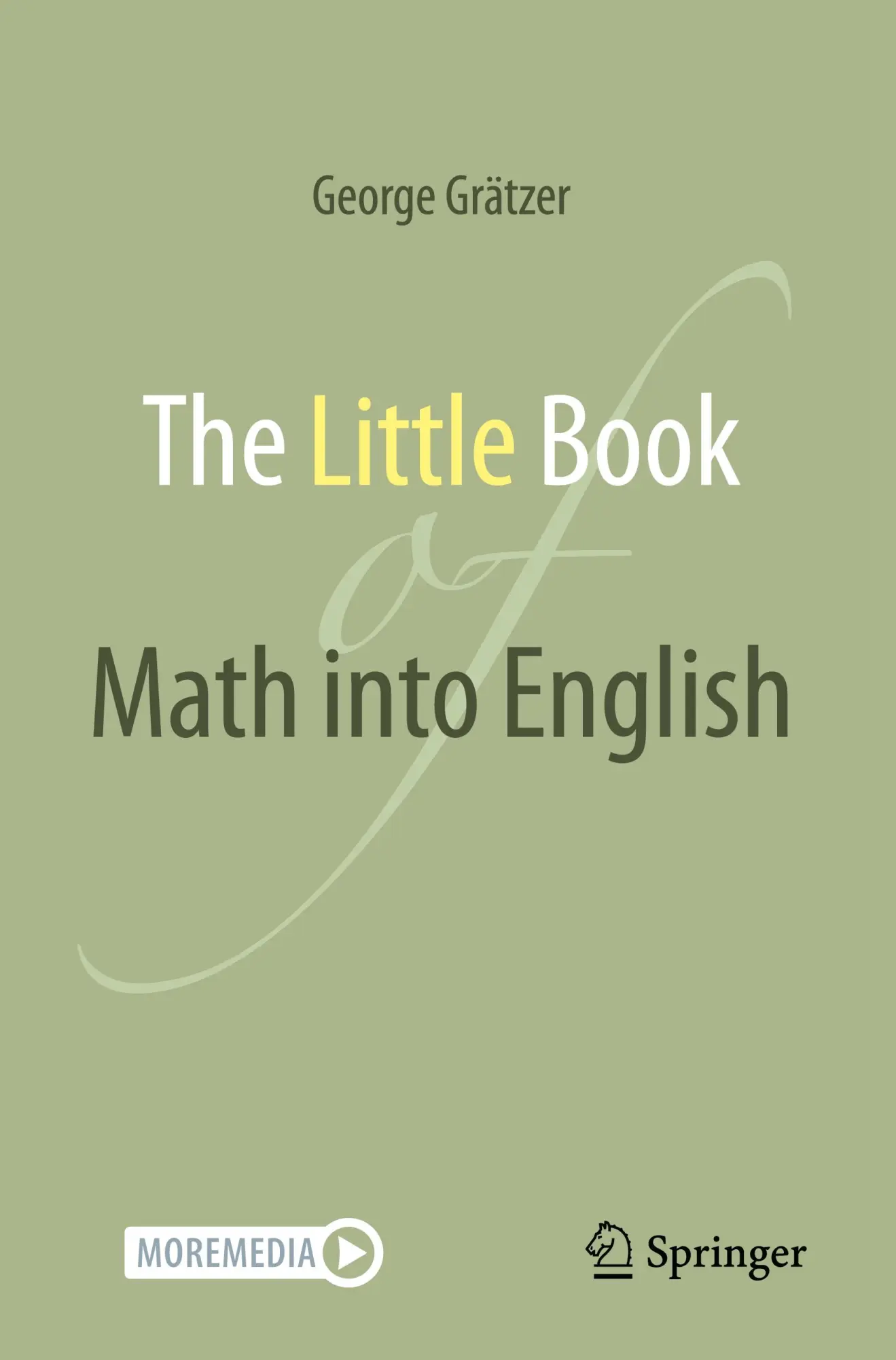 Cover: 9783031651601 | The Little Book of Math into English | George Grätzer | Taschenbuch