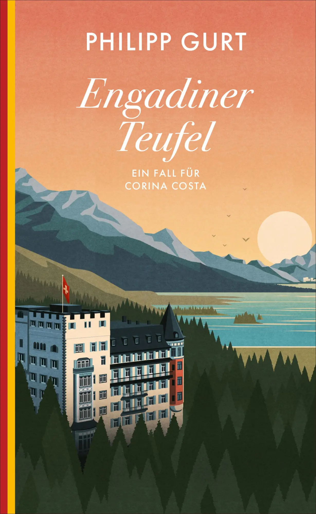 Cover: 9783038201601 | Engadiner Teufel | Der dritte Fall für Corina Costa | Philipp Gurt