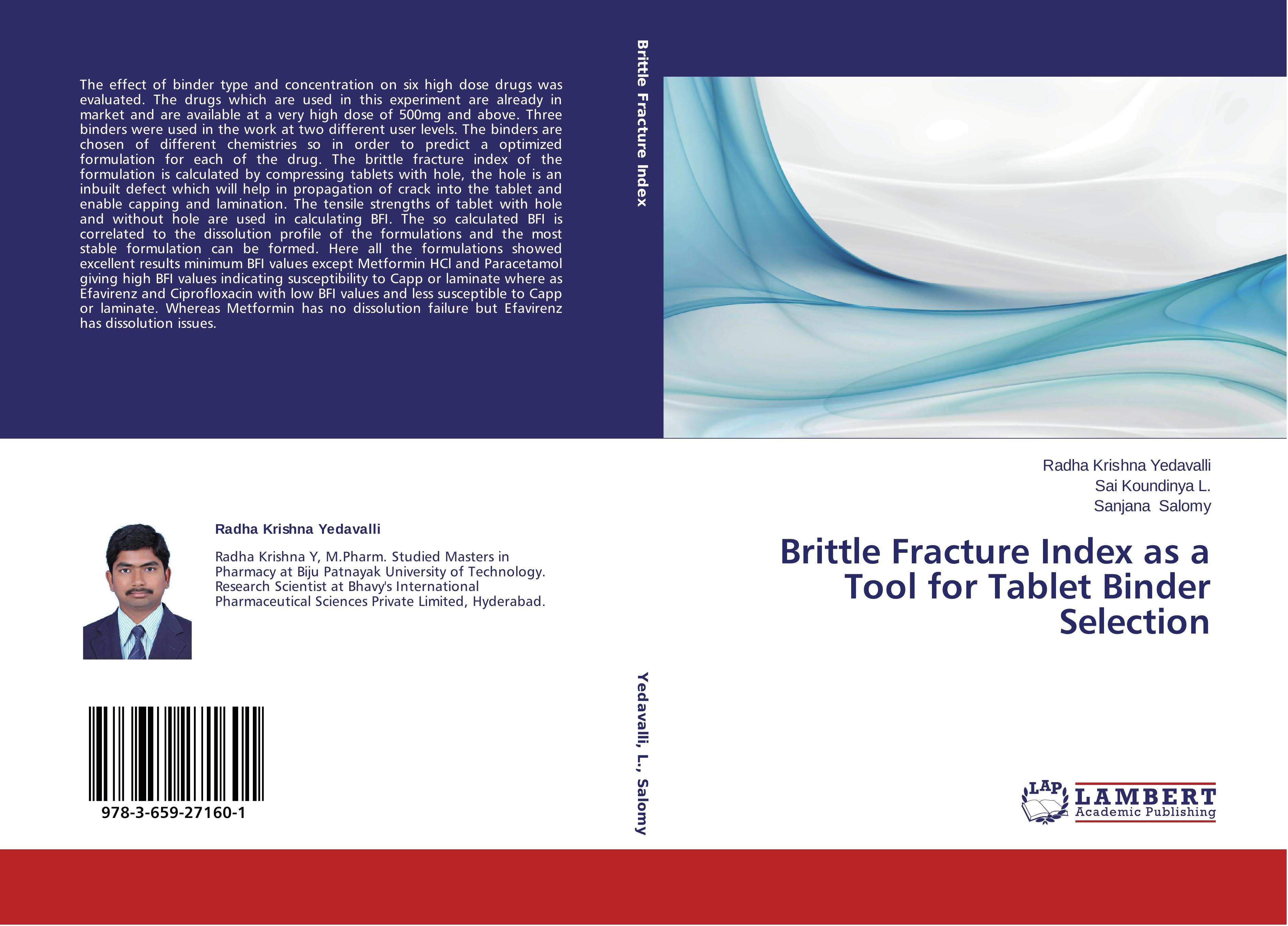Brittle Fracture Index as a Tool for Tablet Binder Selection | Radha Krishna Yedavalli (u. a.) | Taschenbuch | Paperback | 164 S. | Englisch | 2014 | LAP LAMBERT Academic Publishing - Yedavalli, Radha Krishna