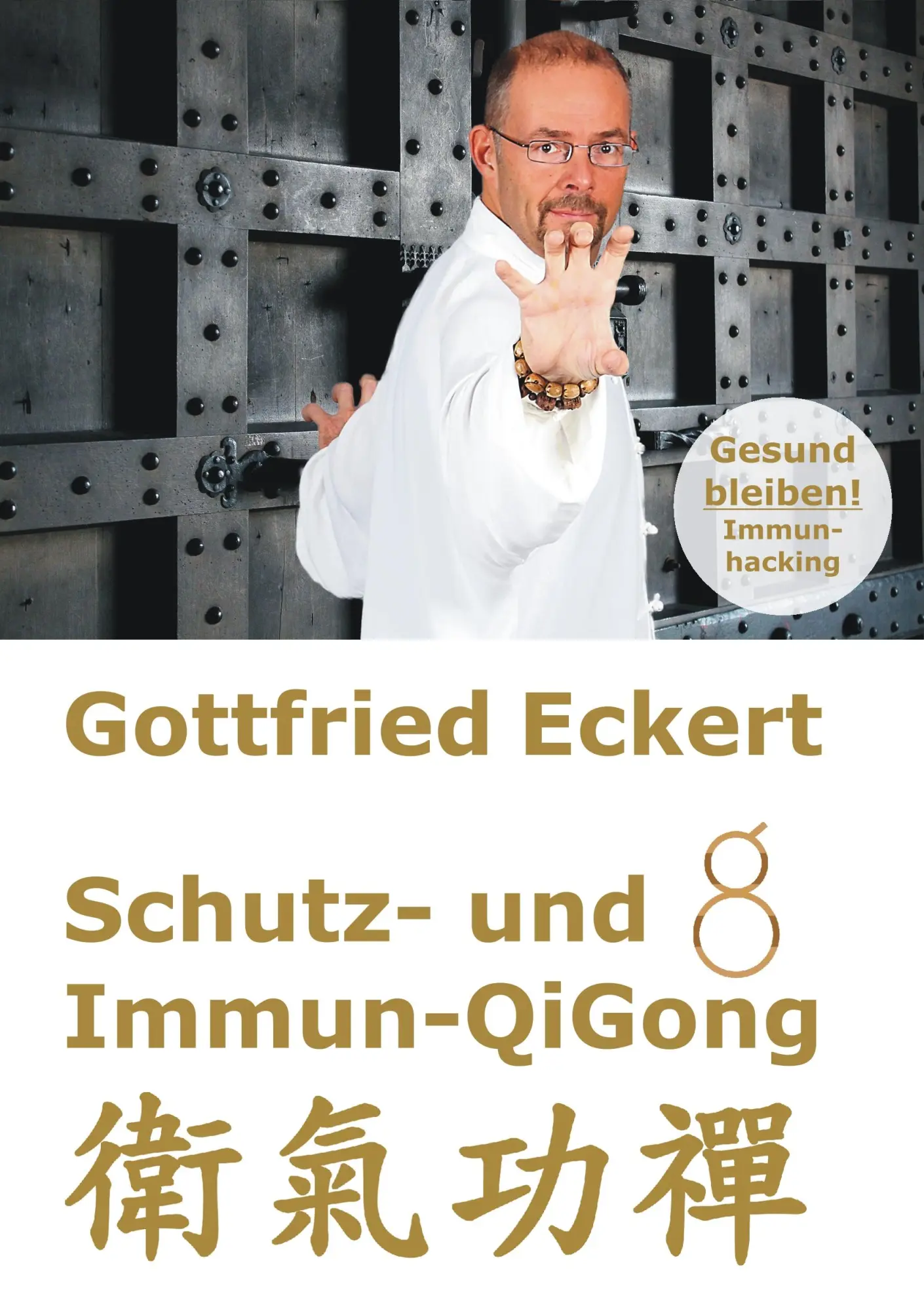 Cover: 9783751931601 | Schutz- und Immun-QiGong | Gottfried Eckert | Taschenbuch | 184 S.