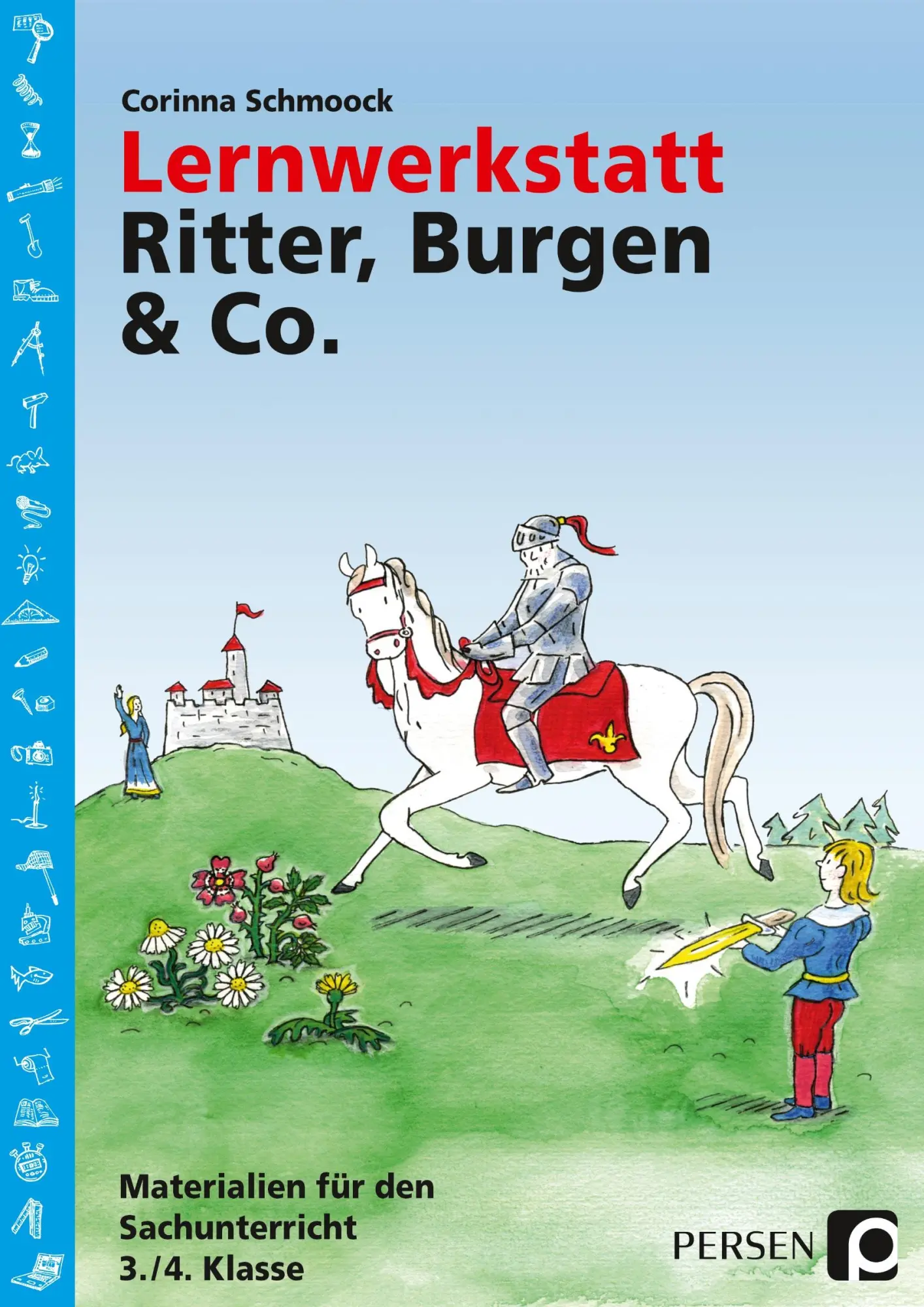 Cover: 9783834401601 | Lernwerkstatt Ritter, Burgen &amp; Co. | Corinna Schmoock | Taschenbuch