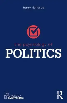 Cover: 9781138551701 | The Psychology of Politics | Barry Richards | Taschenbuch | Englisch