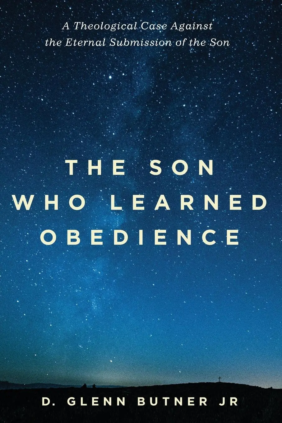 Cover: 9781532641701 | The Son Who Learned Obedience | D. Glenn Jr. Butner | Taschenbuch