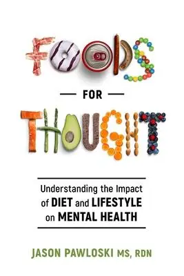 Cover: 9781736371701 | Foods for Thought | Jason Pawloski | Taschenbuch | Englisch | 2021