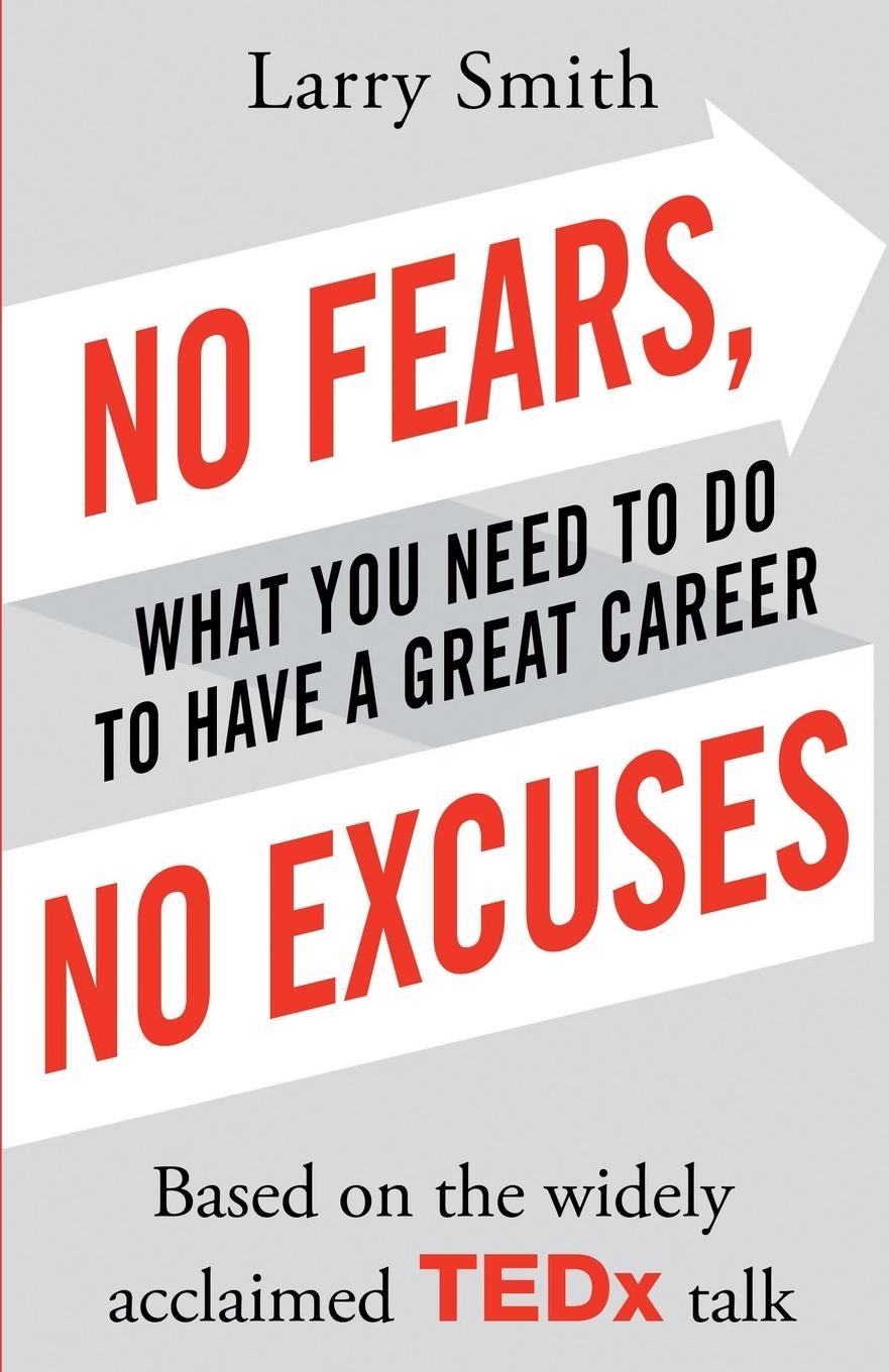 Cover: 9781847941701 | No Fears No Excuses | Larry Smith | Taschenbuch | Englisch | 2017