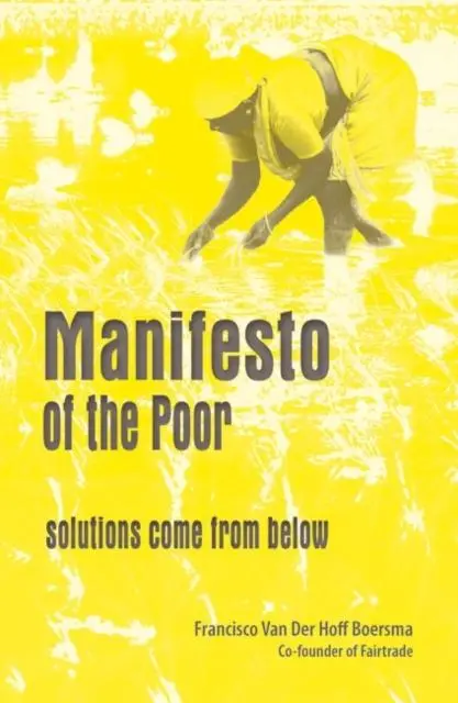 Cover: 9781856231701 | Manifesto Of The Poor: Solutions Come From Below | Boersma | Buch
