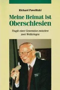 Cover: 9783899601701 | Meine Heimat ist Oberschlesien | Richard Pawlitzki | Buch | Gebunden