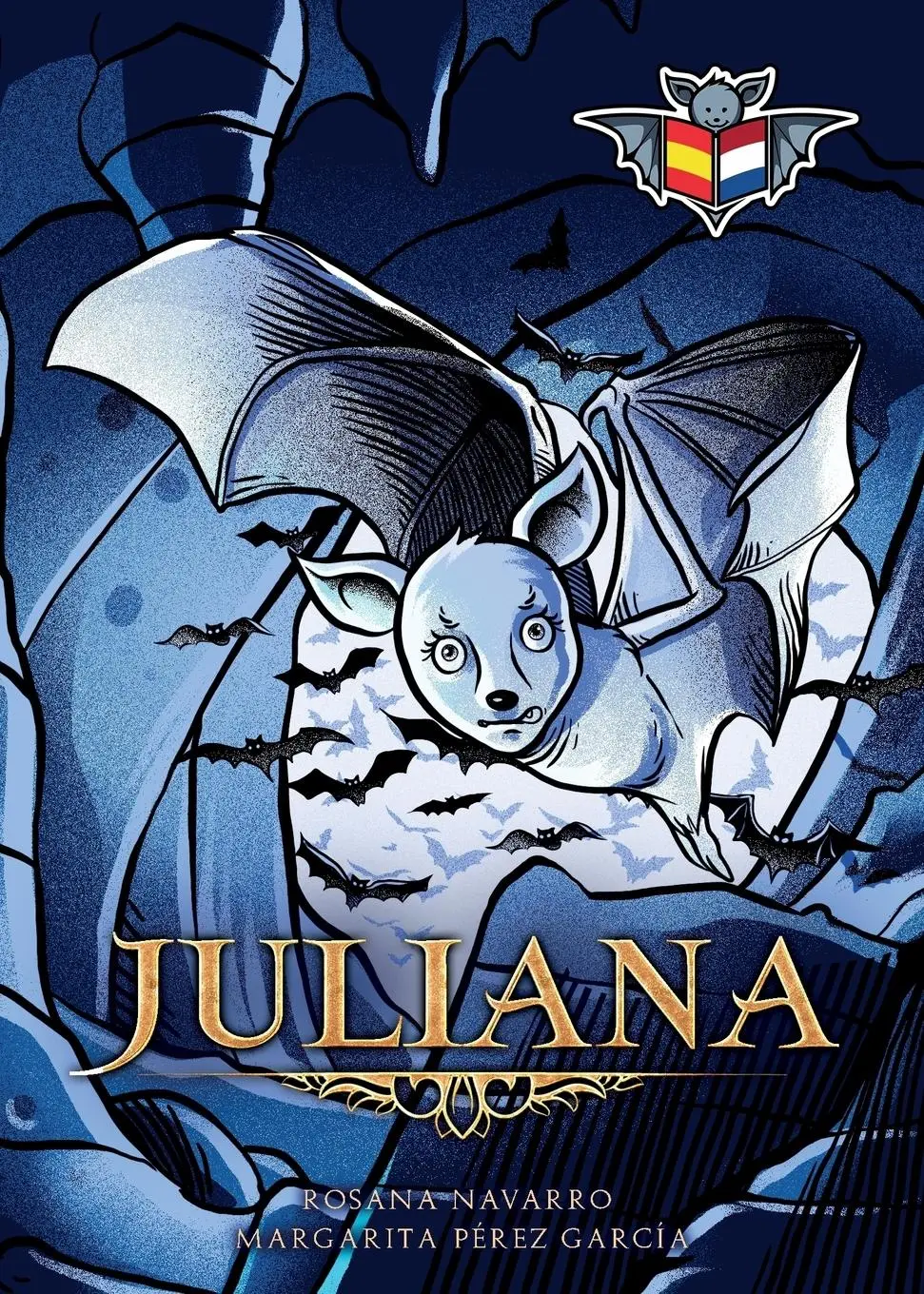 Cover: 9789082841701 | Juliana | Spaans-Nederlands | Rosana Navarro (u. a.) | Taschenbuch