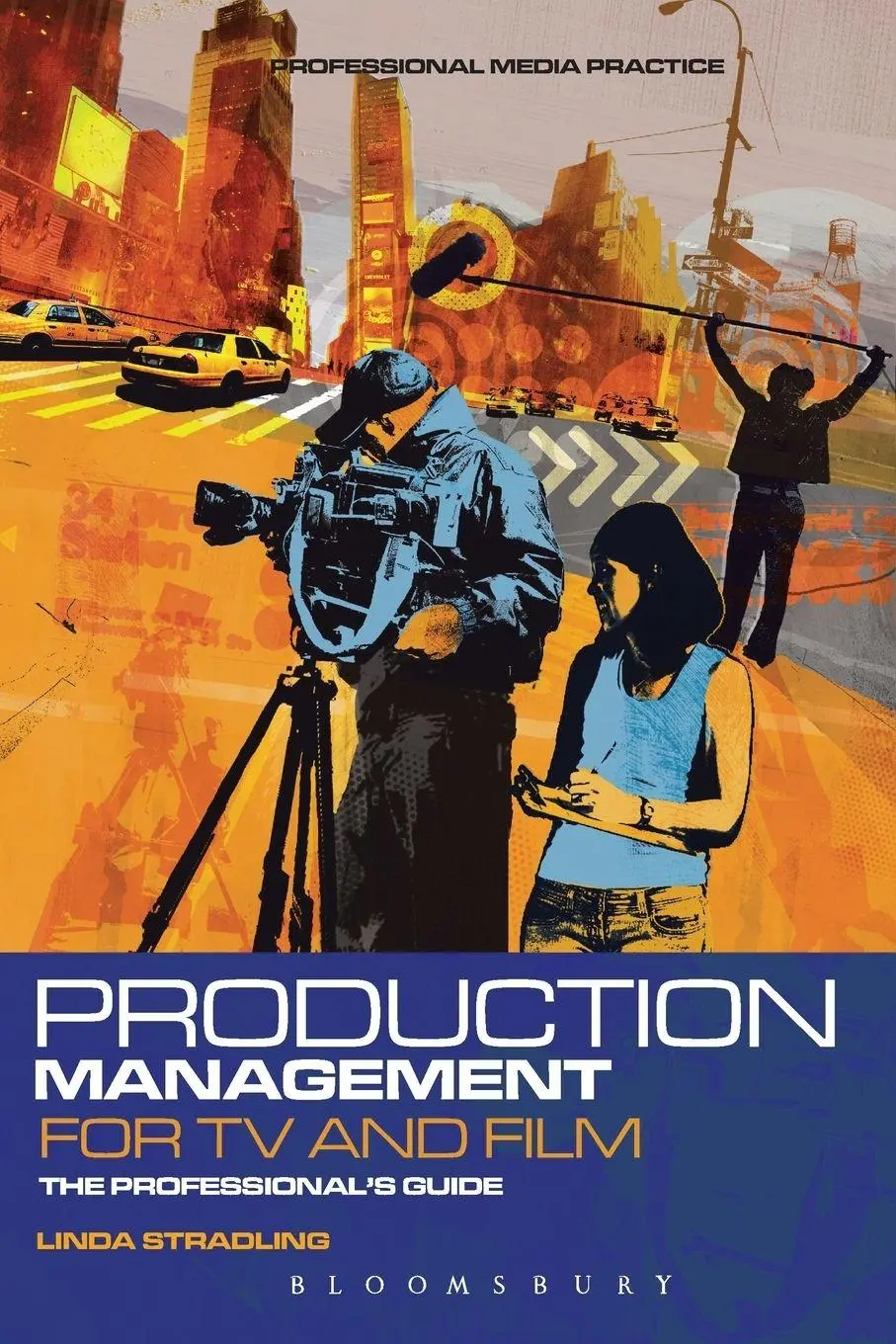 Cover: 9781408121801 | Production Management for TV and Film | Linda Stradling | Taschenbuch