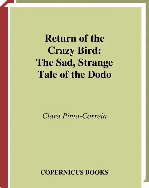 Cover: 9781441931801 | Return of the Crazy Bird | The Sad, Strange Tale of the Dodo | Buch