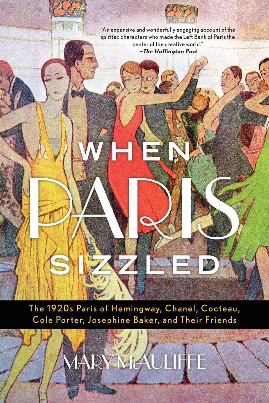 Cover: 9781538121801 | When Paris Sizzled | Mary Mcauliffe | Taschenbuch | Englisch | 2019 Cover: 9781538121801 | When Paris Sizzled | Mary Mcauliffe | Taschenbuch | Englisch | 2019