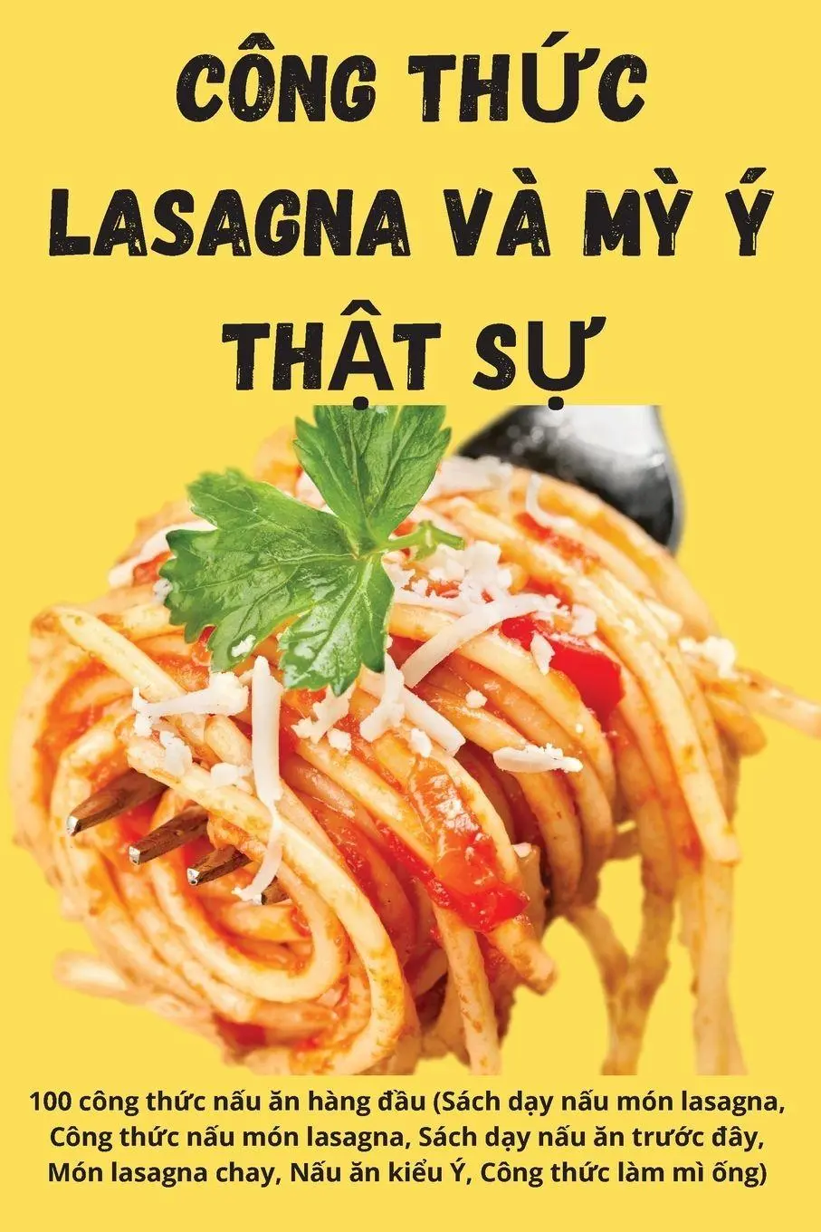 Cover: 9781805421801 | CÔNG TH¿C LASAGNA VÀ M¿ Ý TH¿T S¿ | Th¿y Qu¿ | Taschenbuch | 2022