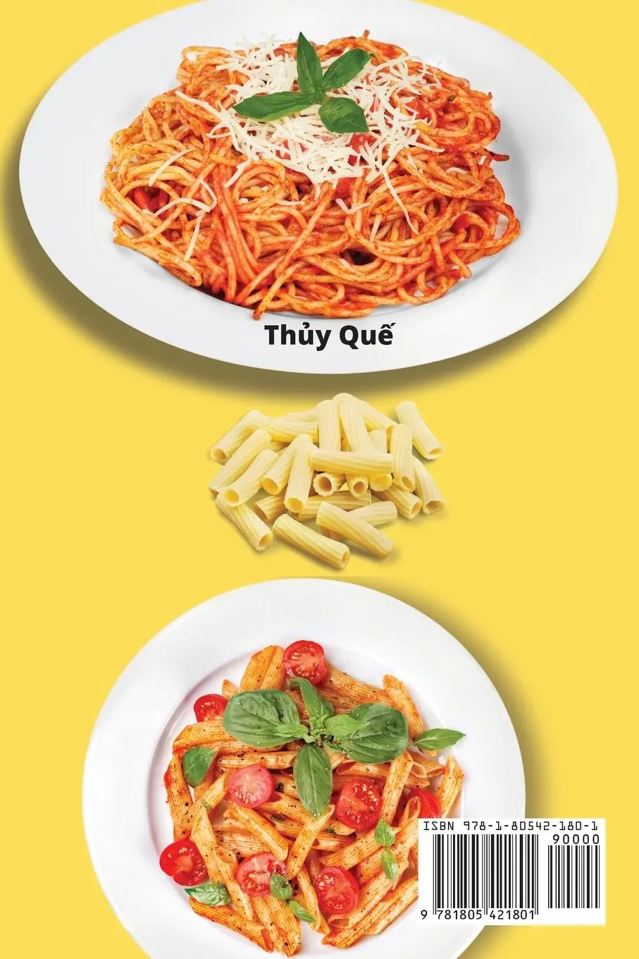 Rückseite: 9781805421801 | CÔNG TH¿C LASAGNA VÀ M¿ Ý TH¿T S¿ | Th¿y Qu¿ | Taschenbuch | 2022