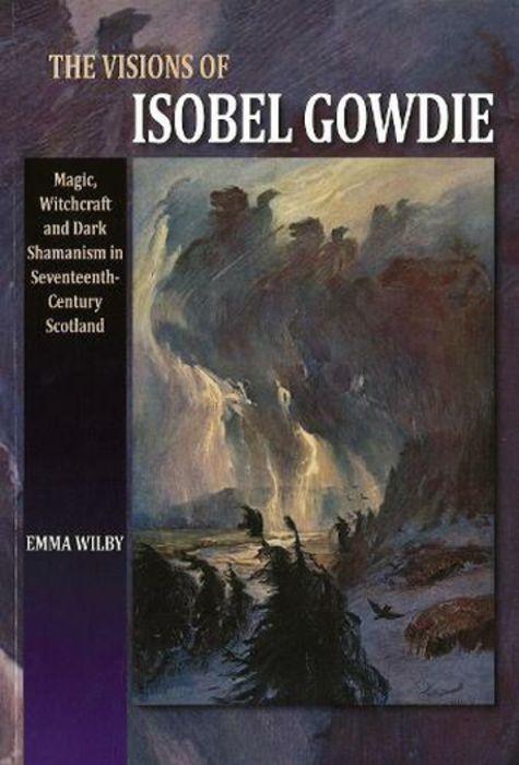 Cover: 9781845191801 | The Visions of Isobel Gowdie | Emma Wilby | Taschenbuch | Englisch