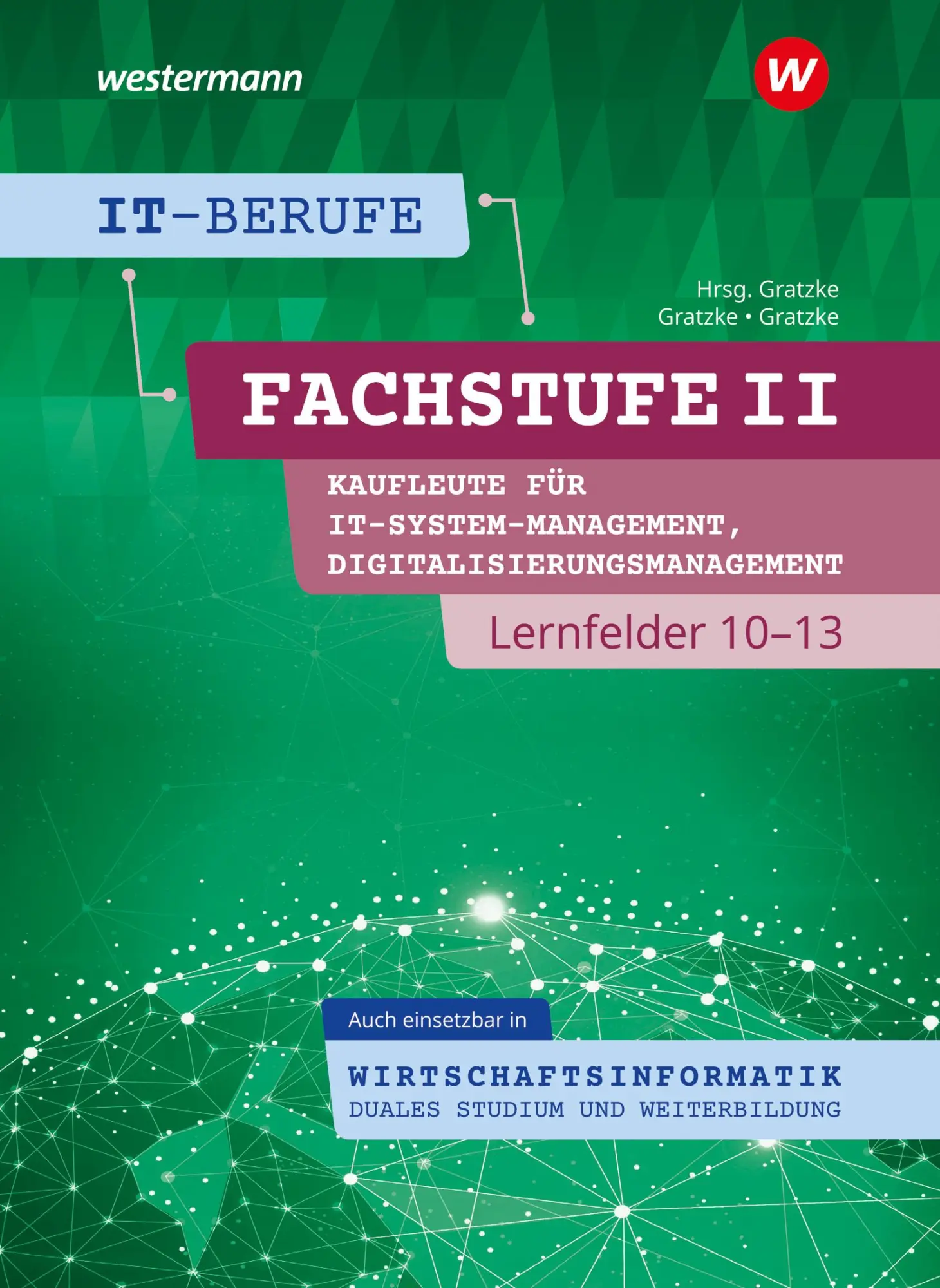 Cover: 9783142201801 | IT-Berufe. Kaufleute IT-Systemmanagement Lernfelder 10-13: Schulbuch
