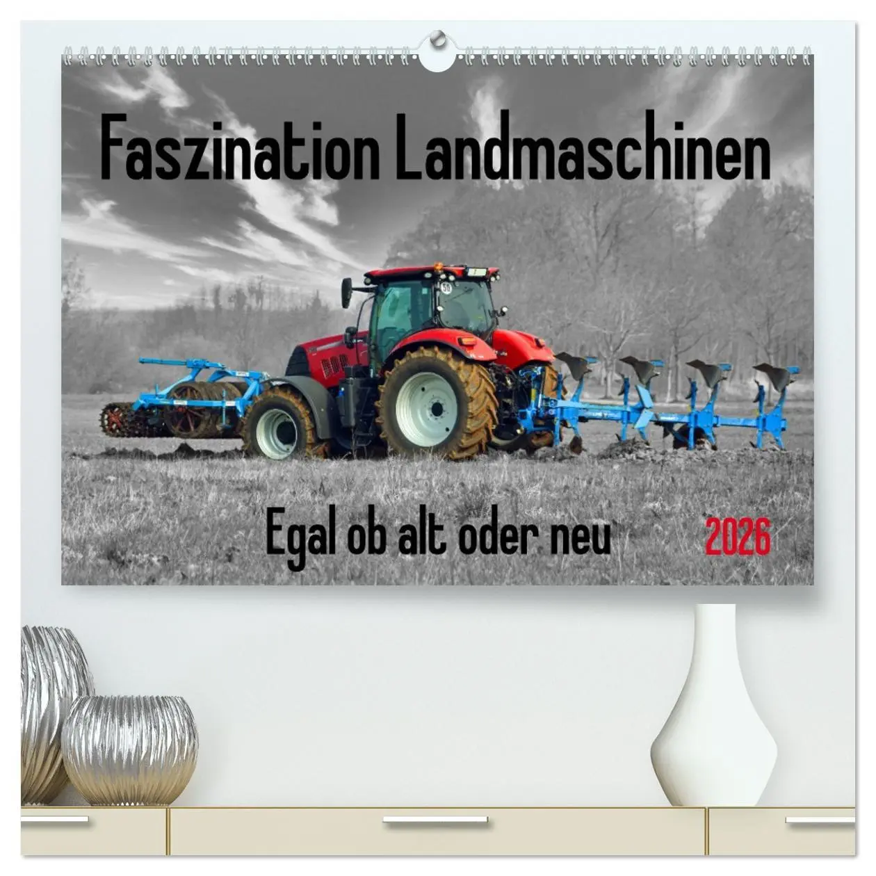 Cover: 9783457431801 | Faszination Landmaschinen - Egal ob alt oder neu (hochwertiger...