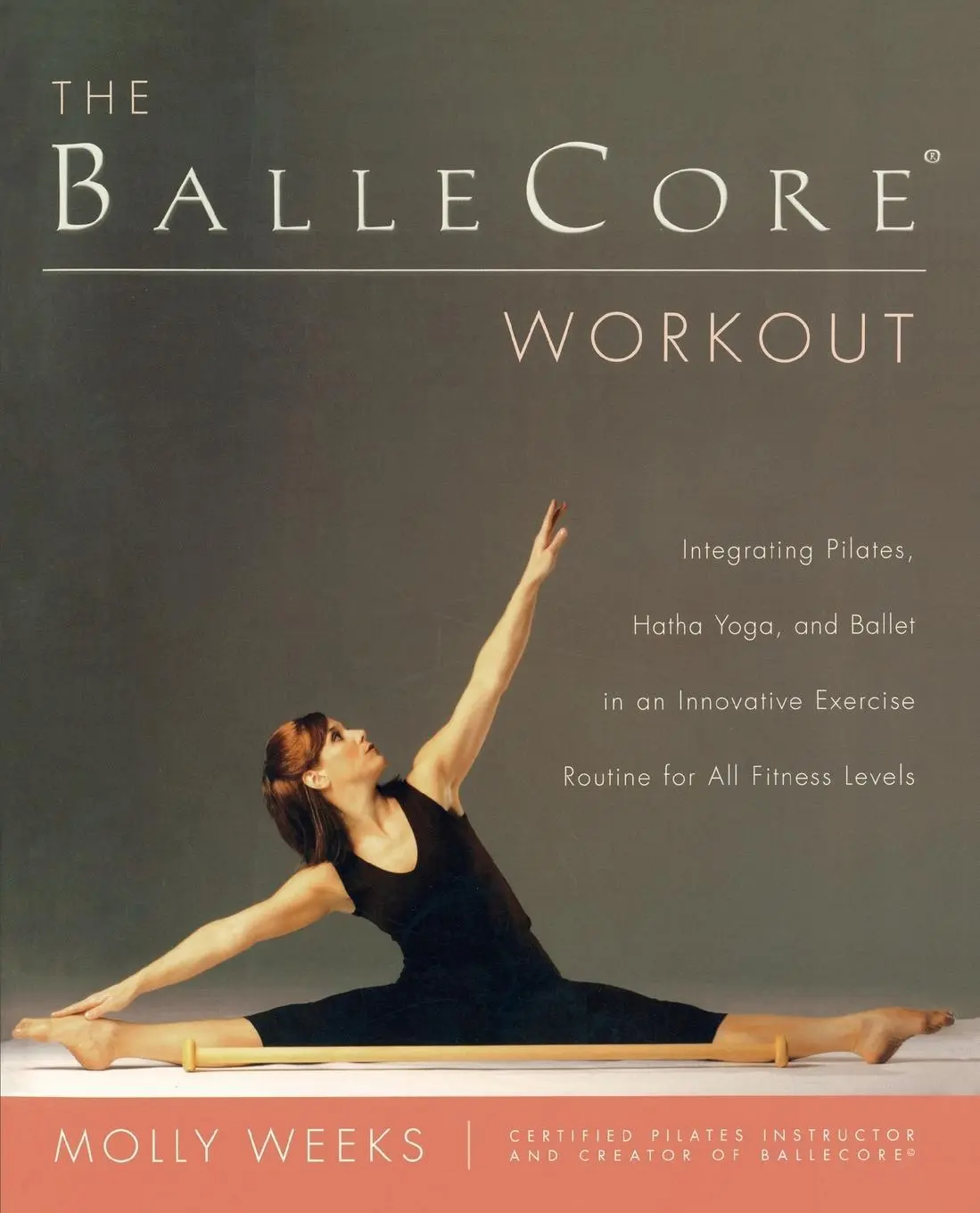 Cover: 9780345471901 | The BalleCore® Workout | Molly Weeks | Taschenbuch | Englisch | 2005