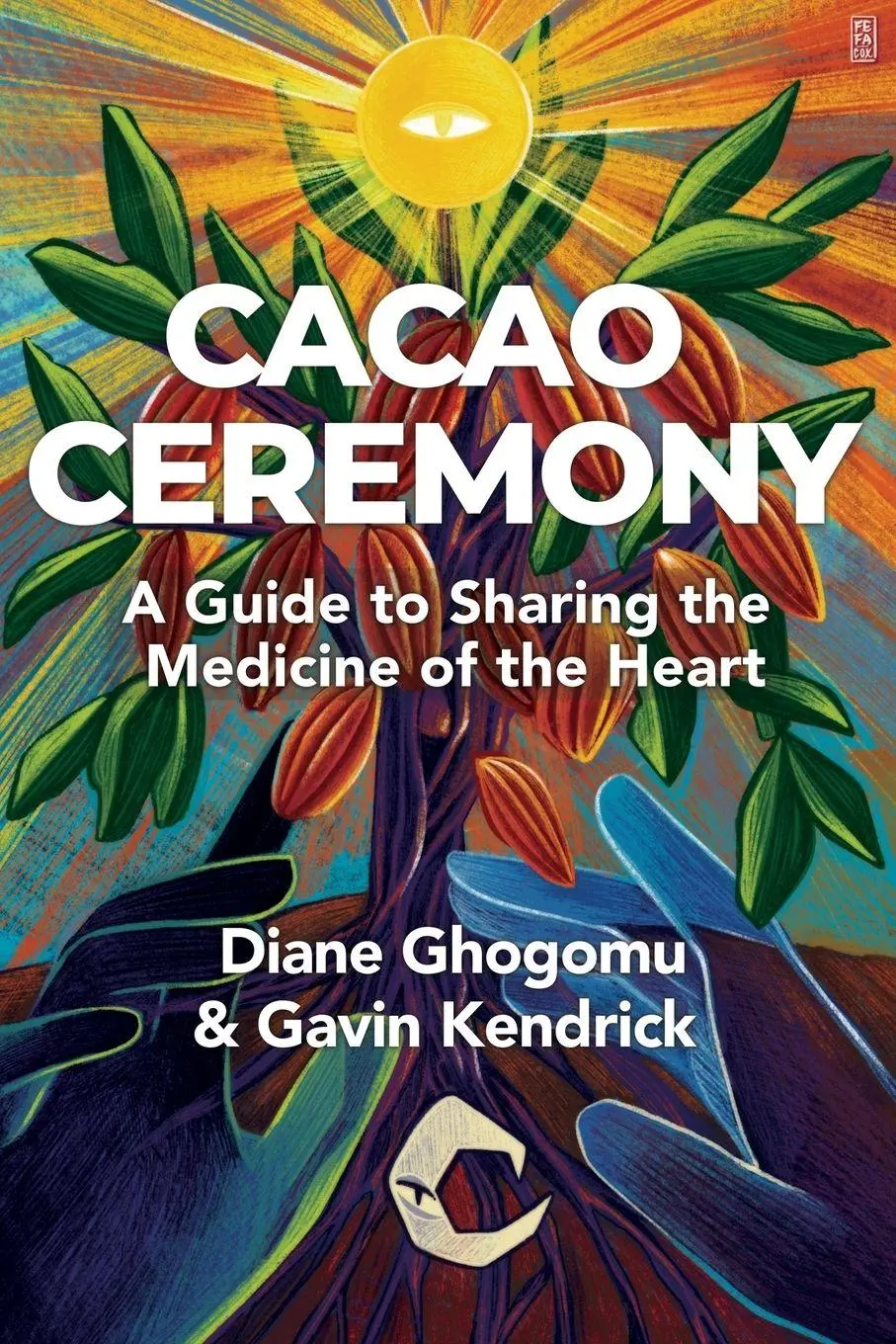 Cover: 9781801521901 | Cacao Ceremony | A Guide to Sharing the Medicine of the Heart | Buch
