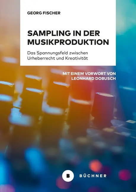 Cover: 9783963171901 | Sampling in der Musikproduktion | Georg Fischer | Taschenbuch | 384 S.